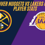 lakers vs denver nuggets match player stats